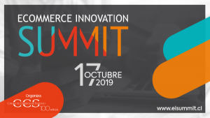 IV versión de Ecommerce Innovation Summit trae a Chile la vanguardia del comercio digital