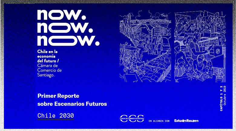 “Now! Chile en la Economía del Futuro: Desafíos para los  próximos años