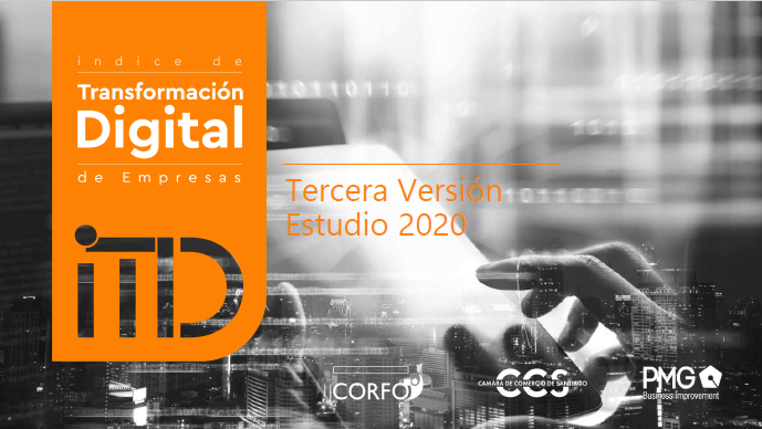 ITD 2020: Empresas y Pymes aumentan digitalización de sus procesos y avanzan en transformación digital en pandemia