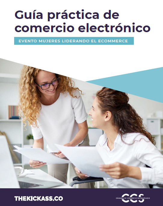 Guía práctica de comercio electrónico surgida gracias a «Mujeres liderando el e-commerce»