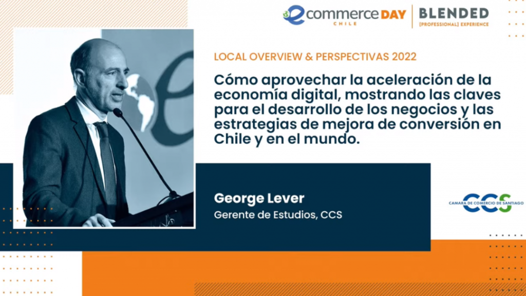 ECOMMERCE DAY CHILE 2022: CÓMO APROVECHAR LA ACELERACIÓN DE LA ECONOMÍA DIGITAL