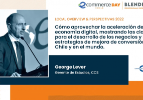 ECOMMERCE DAY CHILE 2022: CÓMO APROVECHAR LA ACELERACIÓN DE LA ECONOMÍA DIGITAL